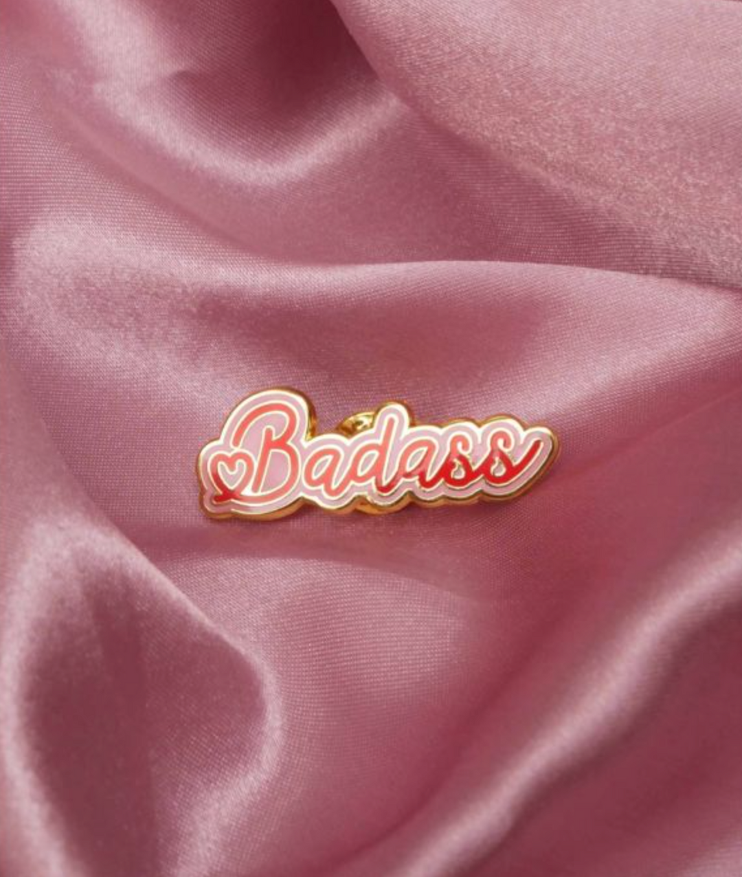 Pin's badass - Malicieuse