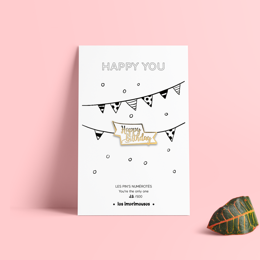 Pin's - Happy Birthday - Happy you