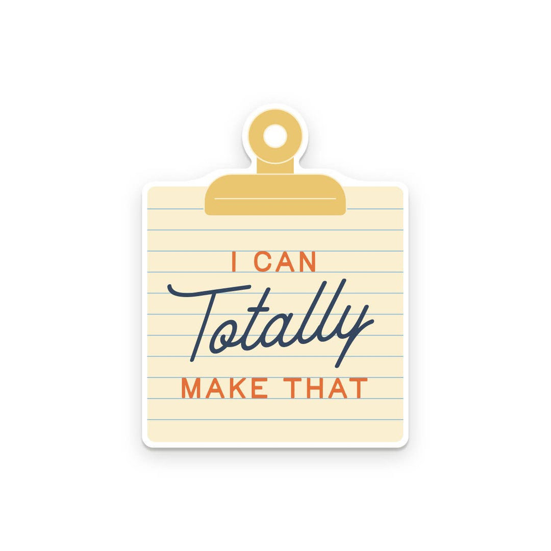 Sticker vinyle « I Can Make That »