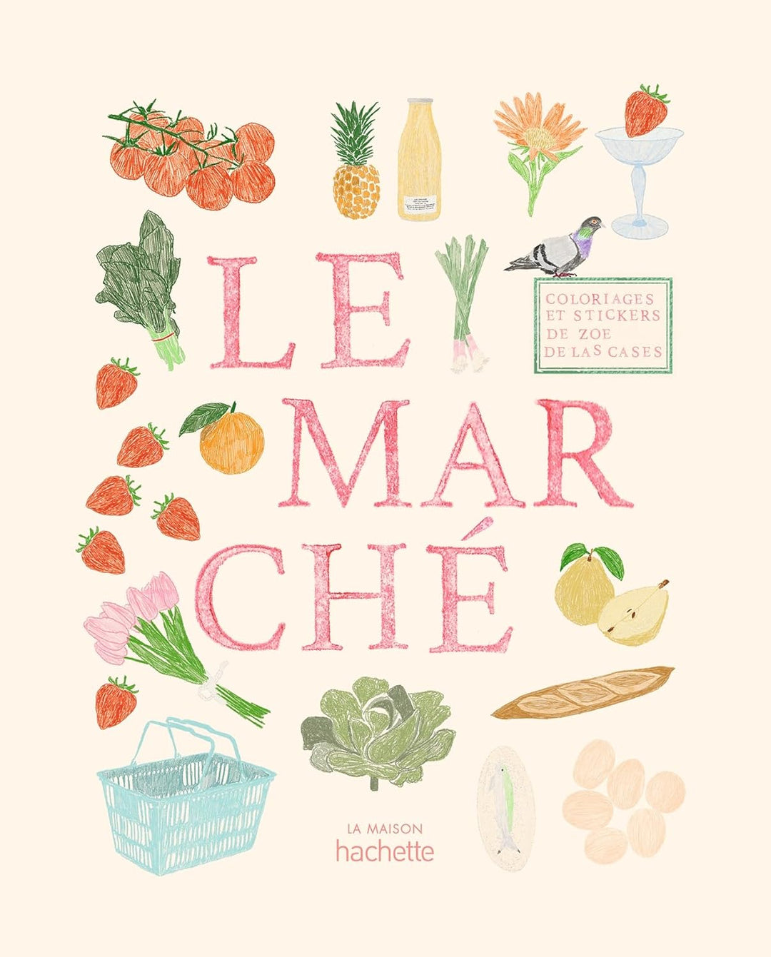 Le marché - Zoé de Las Cases