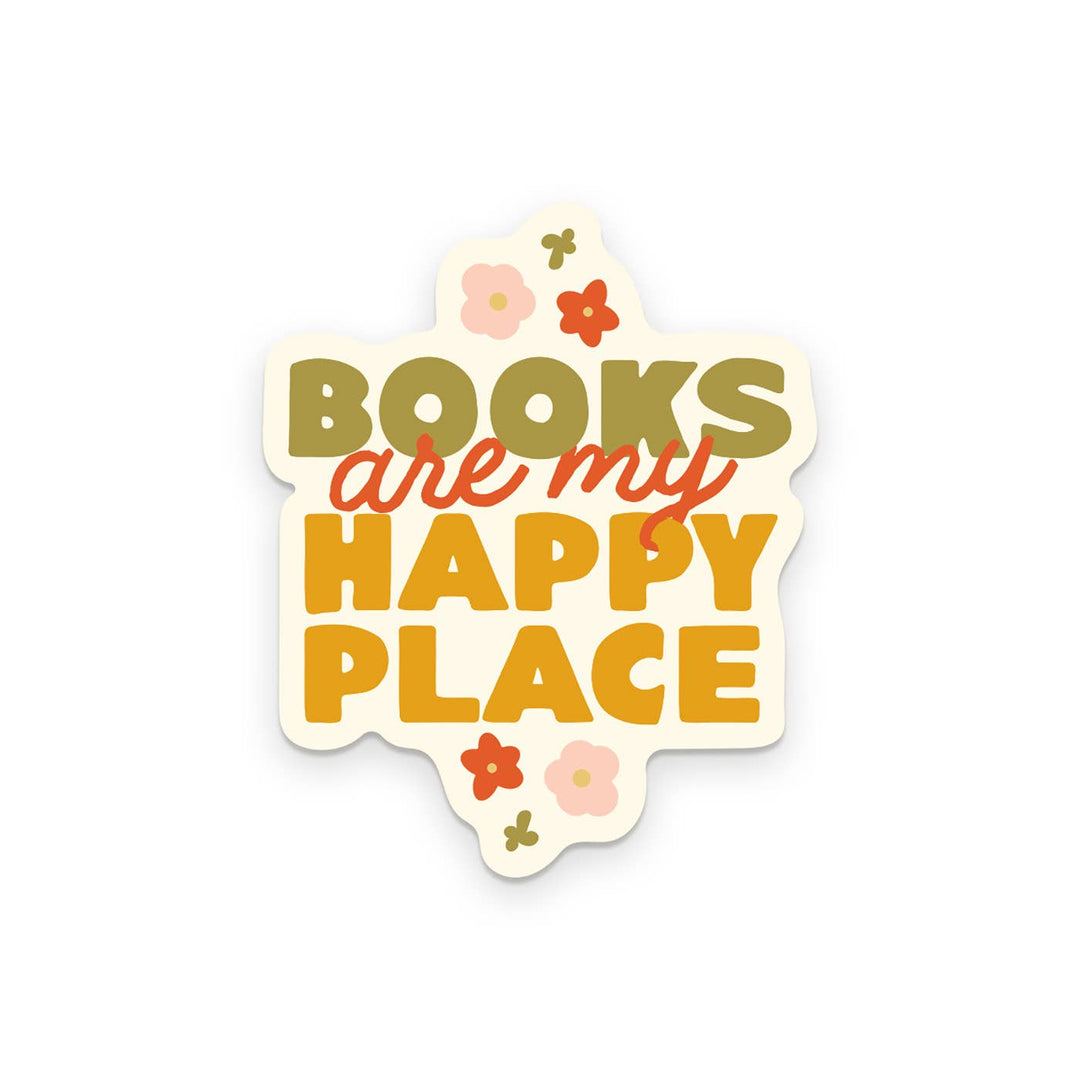 Sticker vinyle « Books Are My Happy Place »