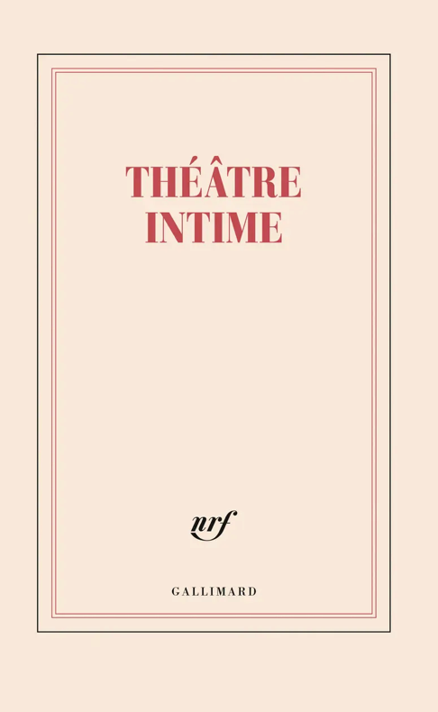 Grand carnet - Théâtre intime - Gallimard