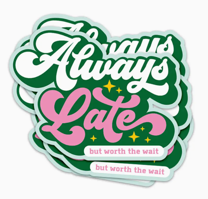 Sticker Always Late - Studio Inktvis