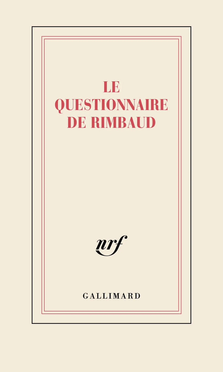 Carnet - Questionnaire de proust, Questionnaire de Rimbaud - Gallimard