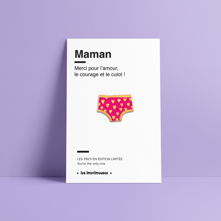 Pin’s Culottée - Maman (Fête des Mères)