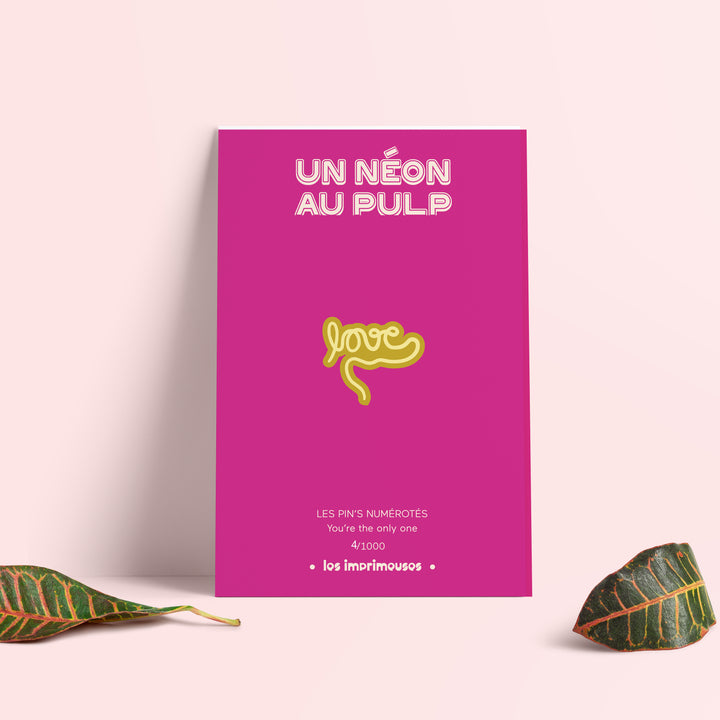 Pin's - Un néon au Pulp - Love phosphorescent - collection Clubbing