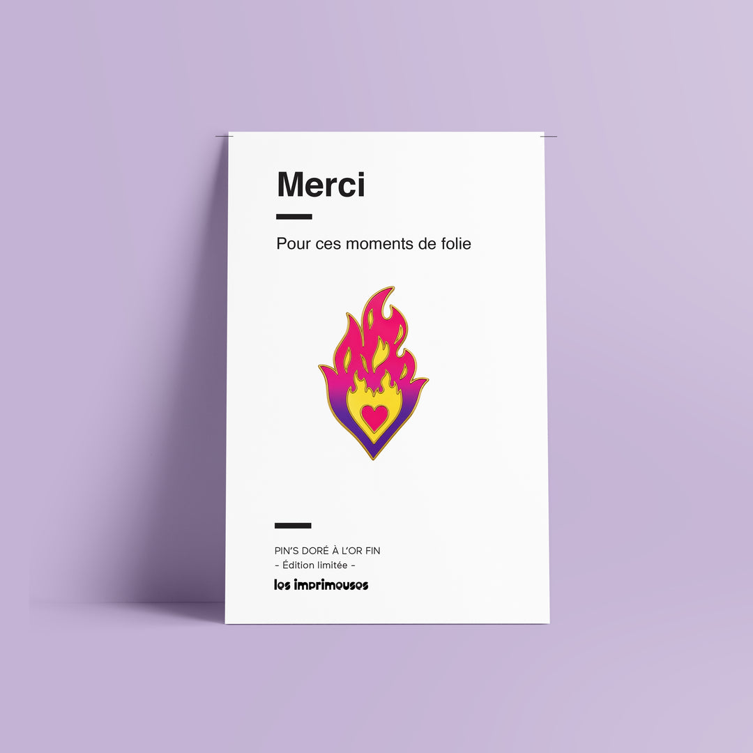 Pin's Cœur Flamme - Merci (fin d'année scolaire) - Les imprimeuses