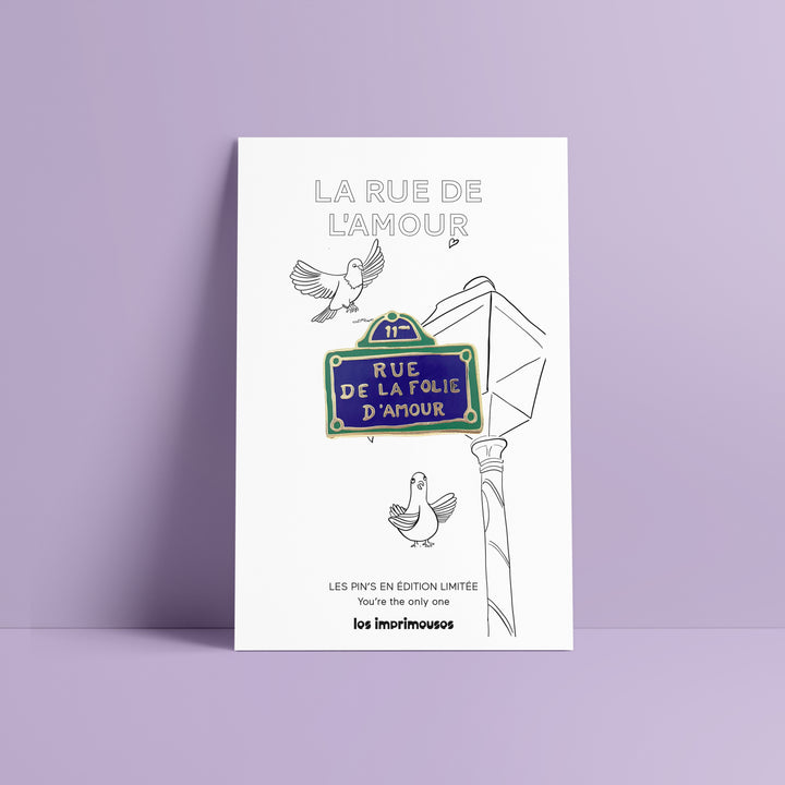 Pin’s Plaque de rue - Rue de la Folie d’Amour