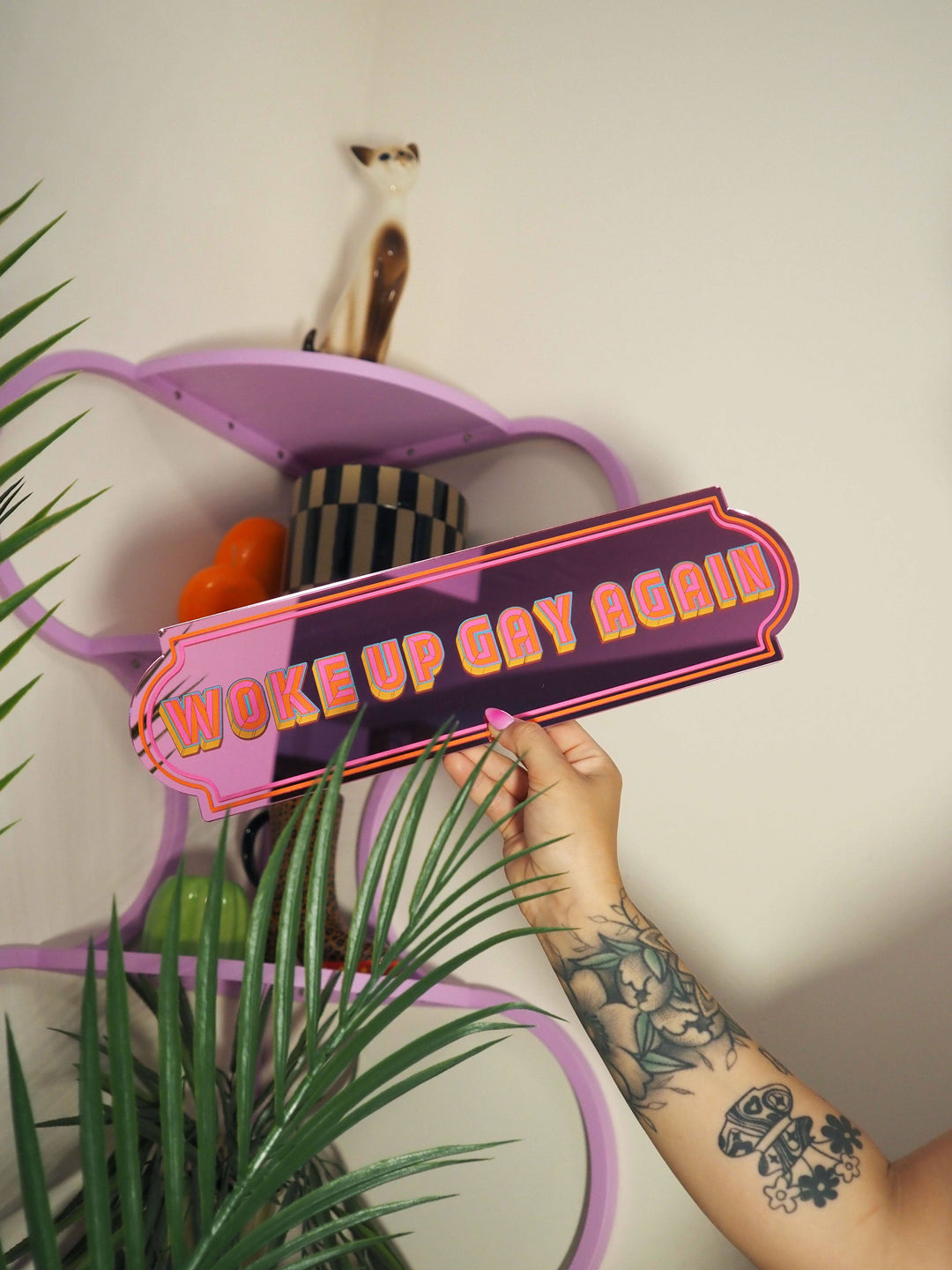 Signe miroir Woke Up Gay Again