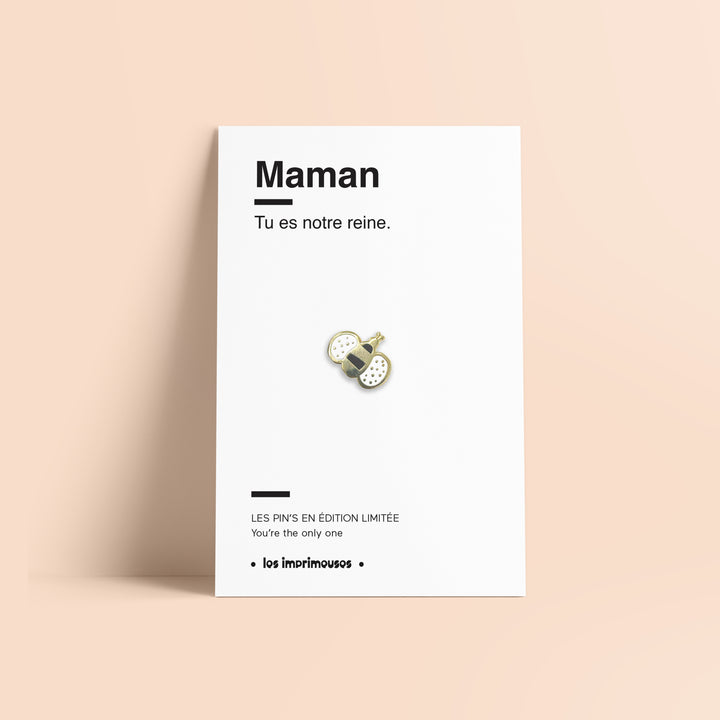 Pin’s Abeille – Maman, tu es notre reine