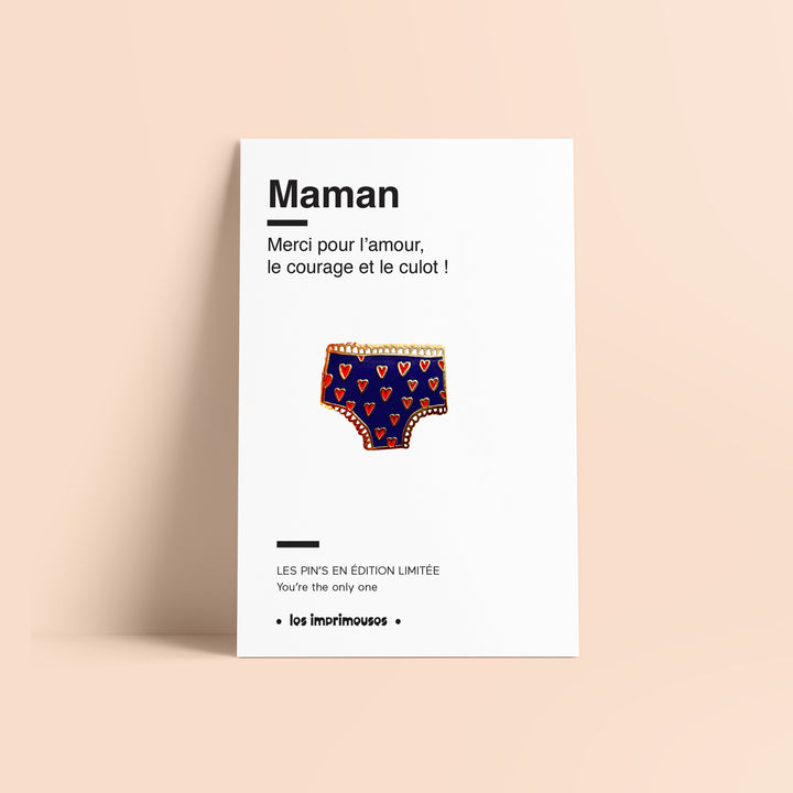 Pin’s Culottée - Maman (Fête des Mères)