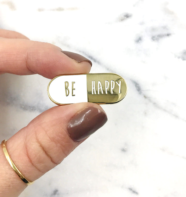 Pin's - Pilule Be Happy - Don't Worry