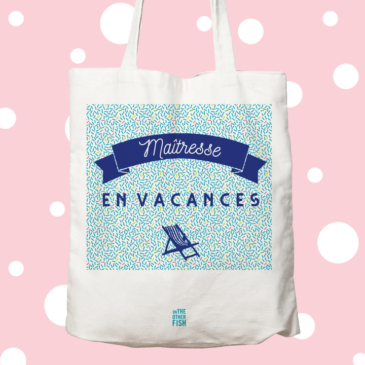 Sac à personnaliser  - Maîtresse en vacances