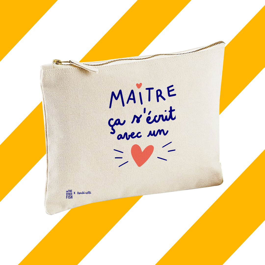 Trousse "Maitre, ça s'écrit avec un cœur" en collaboration avec Touché Collé - à personnaliser